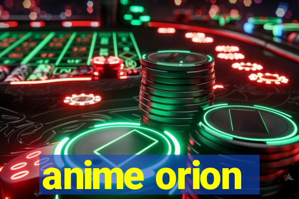 anime orion